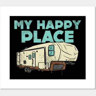 Camping Is My Happy Place Posters and Art